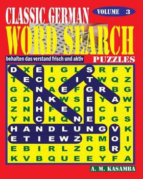 Paperback CLASSIC GERMAN Word Search Puzzles. Vol. 3 [German] Book