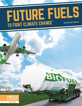 Library Binding Future Fuels to Fight Climate Change Book