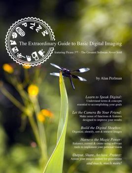 Paperback The Extraordinary Guide to Basic Digital Imaging Book