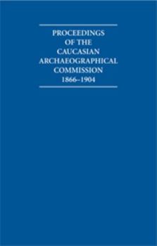 Hardcover Proceedings of the Caucasian Archaeographical Commission 1866-1904 Hardback Contents Guide and Proceedings Microfiche Box Set Book