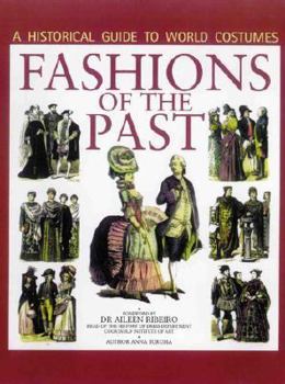 Hardcover Fashions of the Past: A Historical Guide to World Costumes Book