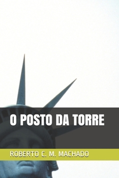 Paperback O Posto Da Torre [Portuguese] Book