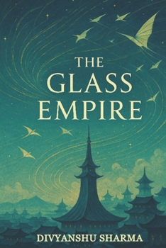 Paperback The Glass Empire Book