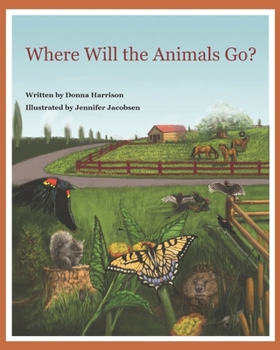 Paperback Where Will the Animals Go? Book