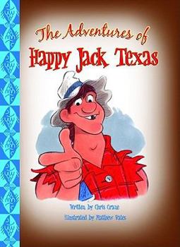 Hardcover The Adventures of Happy Jack Texas: Thou Shalt Not Covet Book