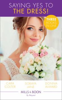 Saying Yes To The Dress!: The Wedding Planner's Big Day / Married for Their Miracle Baby / the Cowboy's Convenient Bride