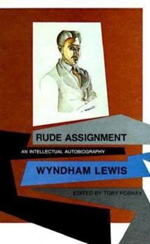 Paperback Rude Assignment: An Intellectual Autobiography Book