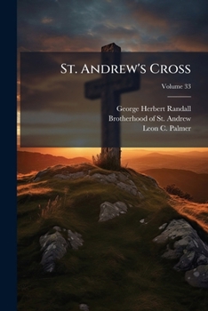St. Andrew's Cross, Volume 33