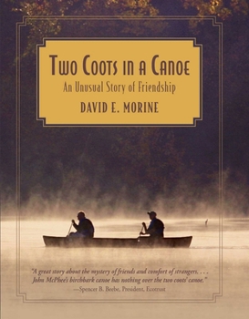 Hardcover Two Coots in a Canoe: An Unusual Story of Friendship Book