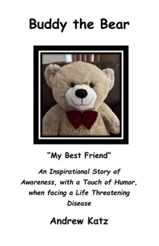 Buddy the Bear: "My Best Friend"