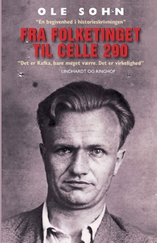 Paperback Fra Folketinget til celle 290: Arne Munch-Petersens sk?bne [Danish] Book