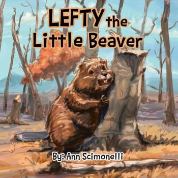 Paperback Lefty the Little Beaver Book