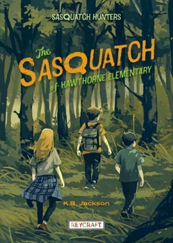 Paperback The Sasquatch of Hawthorne Elementary Book