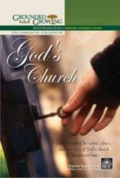 Paperback Grounded and Growing: God's Church (Grounded and Growing, 52) Book