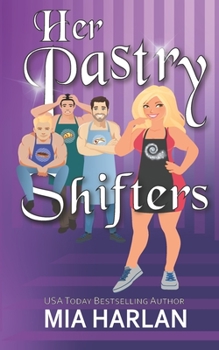 Paperback Her Pastry Shifters: A Spicy Romcom Book