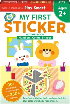 Paperback Play Smart My First Sticker Numbers, Colors, Shapes: For Ages 2+ Book