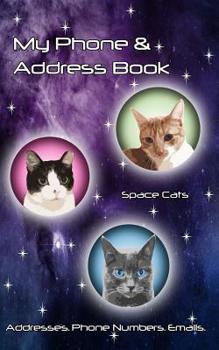 Paperback Space Cats Address Book: Phone Numbers and Email Book