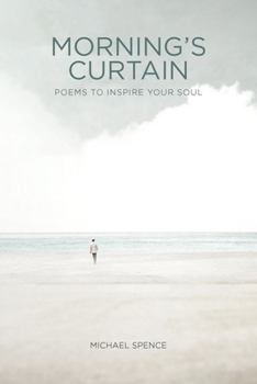 Paperback Morning's Curtain: Poems to Inspire Your Soul Book