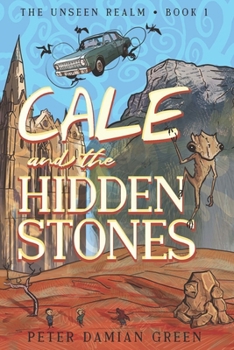 Paperback Cale and the Hidden Stones Book