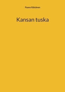 Kansan tuska (Finnish Edition)