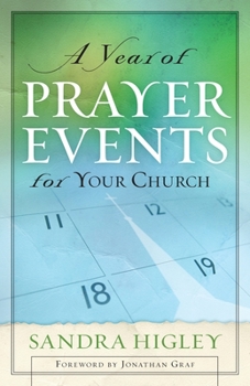 Paperback A Year of Prayer Events for Your Church Book
