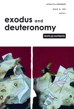 Hardcover Exodus and Deuteronomy: Texts @ Contexts Series Book