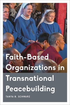 Paperback Faith-Based Organizations in Transnational Peacebuilding Book
