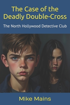 Paperback The Case of the Deadly Double-Cross Book