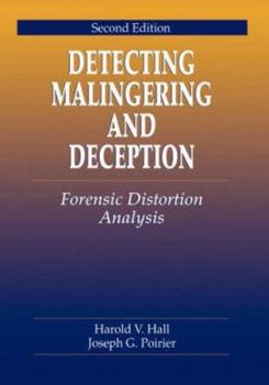 Hardcover Detecting Malingering and Deception: Forensic Distortion Analysis, Second Edition Book