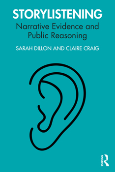 Paperback Storylistening: Narrative Evidence and Public Reasoning Book