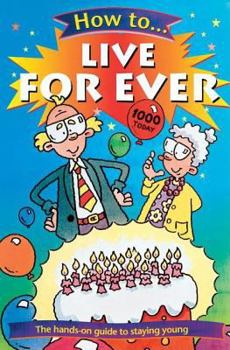 Paperback How to Live Forever Book