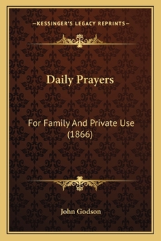 Daily Prayers: For Family and Private Use