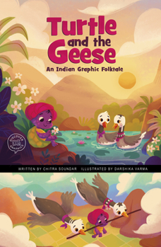 Hardcover Turtle and the Geese: An Indian Graphic Folktale Book