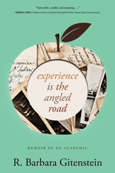 Paperback Experience Is the Angled Road: Memoir of an Academic Book
