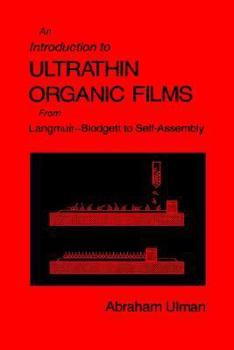 Hardcover An Introduction to Ultrathin Organic Films: From Langmuir--Blodgett to Self--Assembly Book