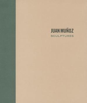 Paperback Juan Muñoz: Sculptures Book