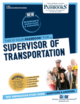 Paperback Supervisor of Transportation (C-1813): Passbooks Study Guide Volume 1813 Book