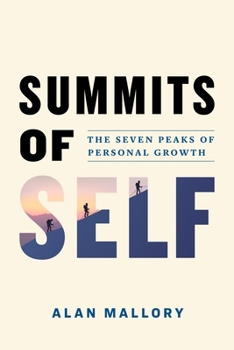 Paperback Summits of Self: The Seven Peaks of Personal Growth Book