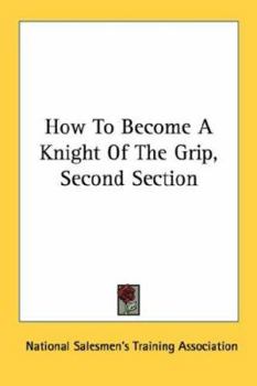 Paperback How To Become A Knight Of The Grip, Second Section Book
