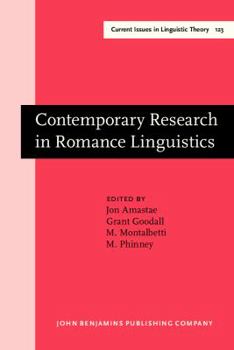 Hardcover Contemporary Research in Romance Linguistics (Current Issues in Linguistic Theory) Book