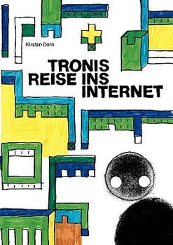 Paperback Tronis Reise ins Internet [German] Book