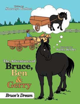 Paperback The Adventures of Bruce, Ben & Gerry: Bruce's Dream Book