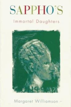 Paperback Sappho's Immortal Daughters Book