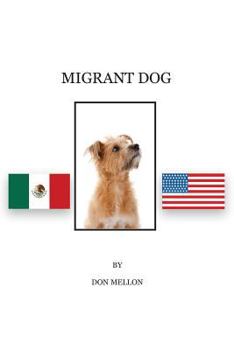 Paperback Migrant Dog Book