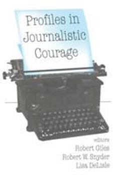 Paperback Profiles in Journalistic Courage Book