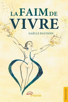 Paperback La Faim de vivre [French] Book