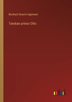 Paperback Tanskan prinssi Otto [Finnish] Book