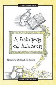 Paperback A Pedagogy of Authority Book