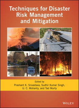 Hardcover Techniques for Disaster Risk Management and Mitigation Book