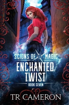 Paperback Enchanted Twist: An Urban Fantasy Action Adventure in the Oriceran Universe Book